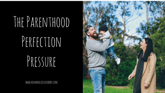 The Parenthood Perfection Pressure