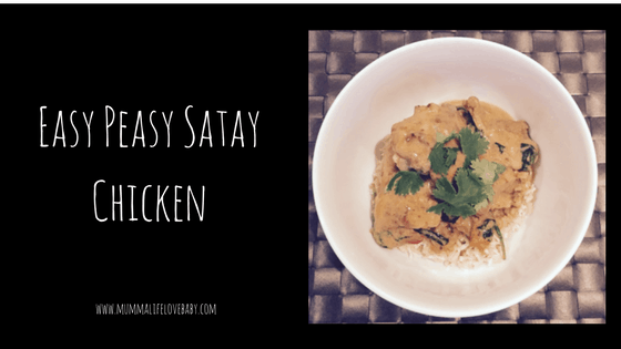 Easy Peasy Satay Chicken