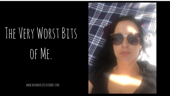 The Very Worst Bits of Me