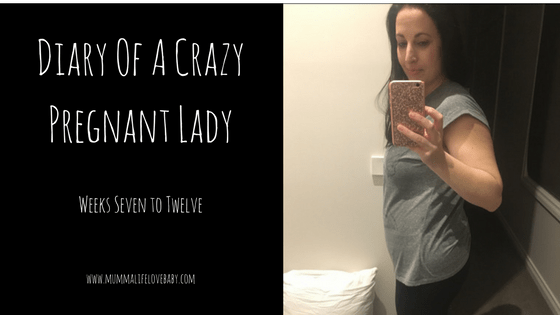 Diary of a Crazy Pregnant Lady - Weeks 7 to 12 - Image (c) mummalifelovebaby