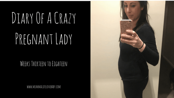 Diary of a Crazy Pregnant Lady - Weeks 13 to 18 - Image (c) mummalifelovebaby