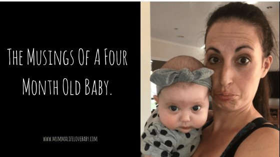 The Musings Of A Four Month Old Baby - Image (c) mummalifelovebaby